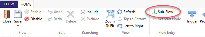Sub-Flow button in the Flow's top ribbon
